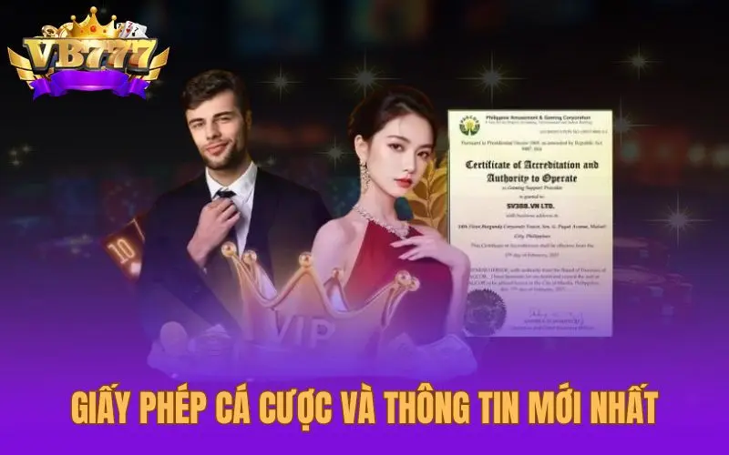 Giấy phép cá cược và thông tin mới nhất