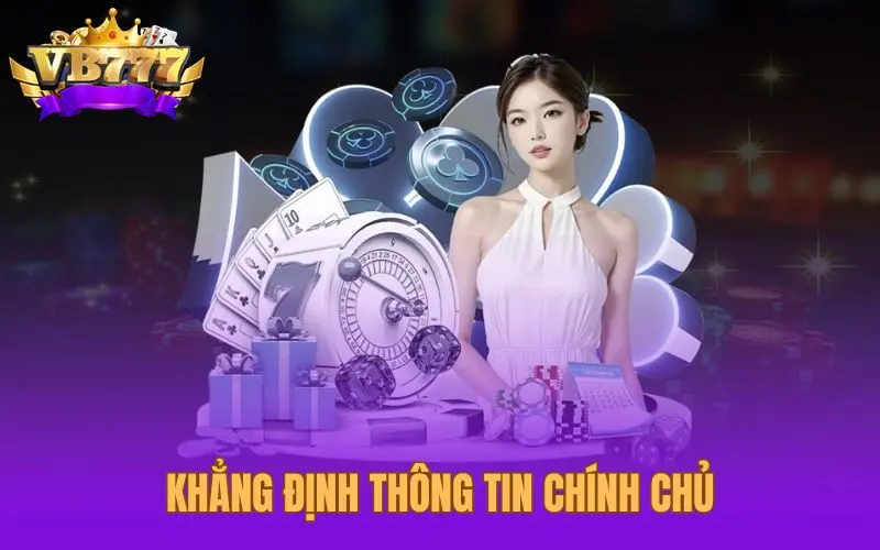 Khẳng định thông tin chính chủ